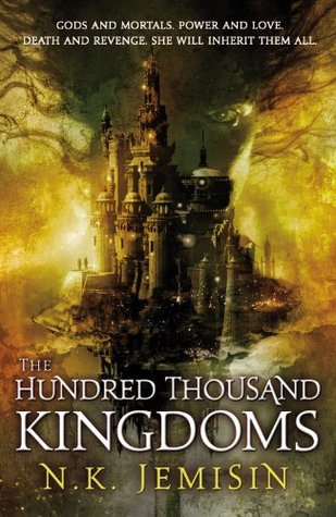 The Hundred Thousand Kingdoms